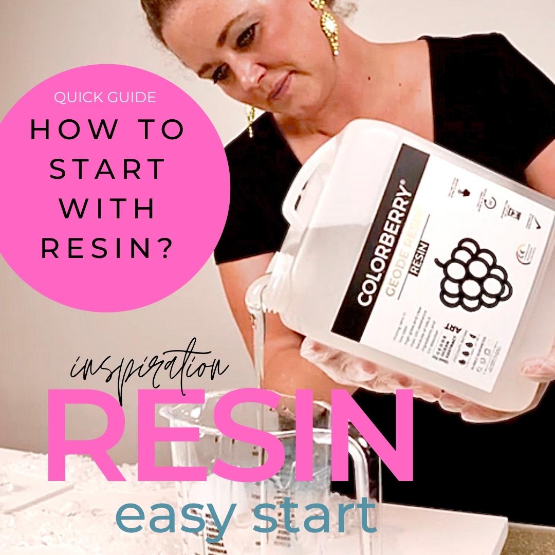 HOW TO START WITH RESIN?