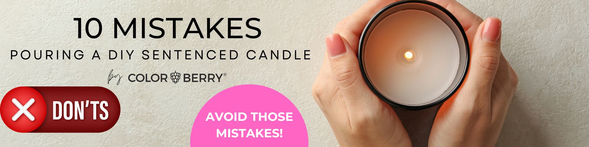10 biggest mistakes pouring scented candle in my JESIN container