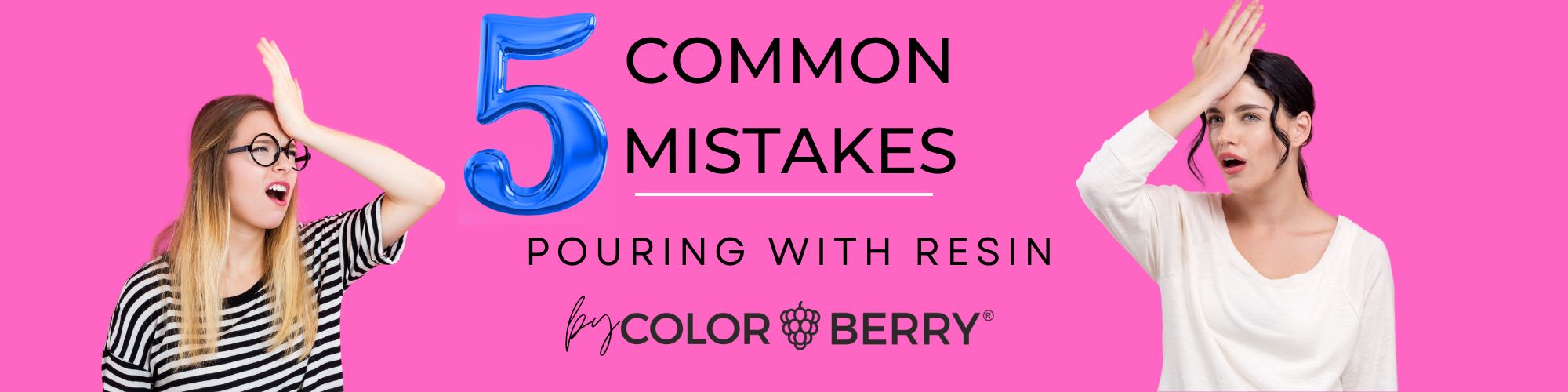 5 common mistakes while working with resin
